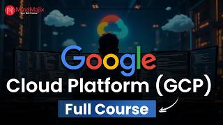 Google Cloud Platform Full Course 2026 | Free GCP Course Online | Google Cloud Training | MindMajix