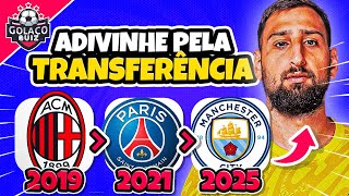 ADIVINHE PELAS TRANSFERÊNCIAS  2025 - 2026 | FUTEBOL QUIZ 🔥🔥