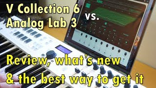 Video thumbnail for Arturia V Collection 6 vs Analog Lab 3: Review, what's new and the best way to get it by loopop