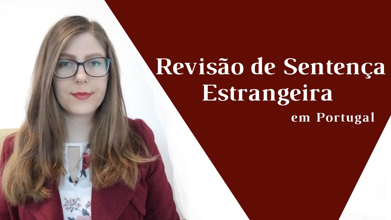 Revisão de Sentença Estrangeira em Portugal