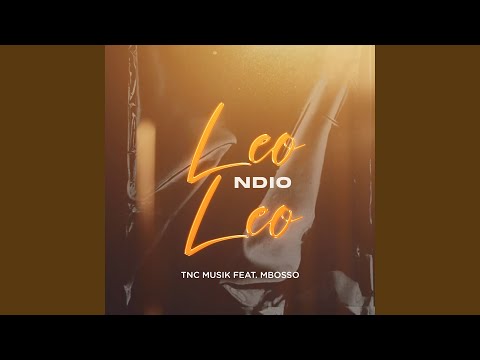 Leo Ndio Leo (feat. Mbosso)