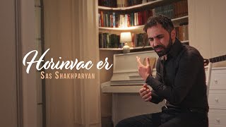 Sas Shakhparyan - Horinvac er (2023)