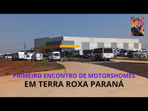 Primeiro encontro de motorshomes em Terra Roxa Paraná