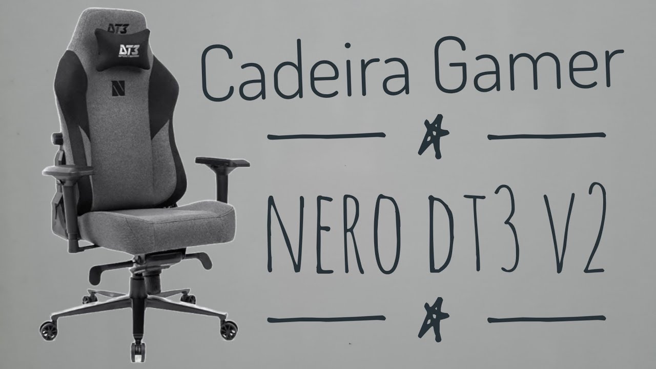 Cadeira Gamer - Nero Dt3 - v2 - Minha opinião