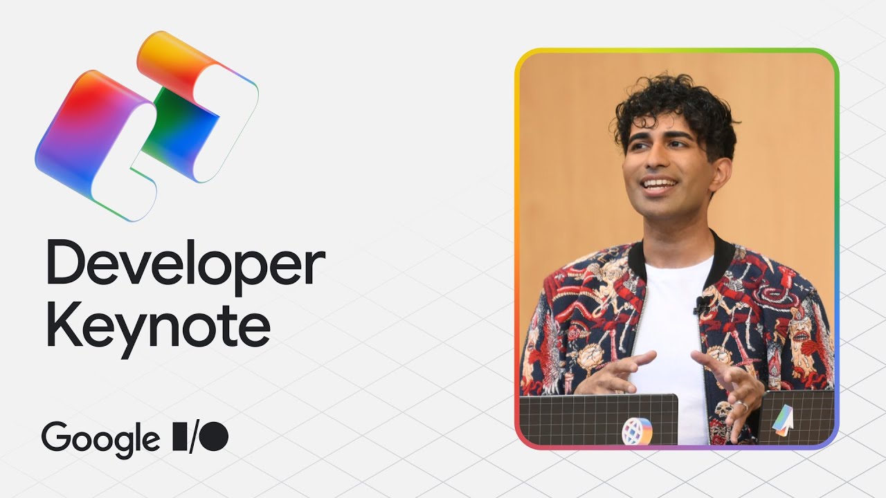 Google I/O '25 Developer Keynote - YouTube