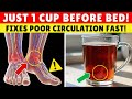 Over 60? Drink THIS to Increase Blood Flow in Legs Fast | Senior Health Tips