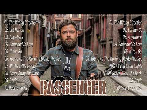 Passenger || The Best of Passenger|| Passenger Greatest Hits Full Album 2022 This Week