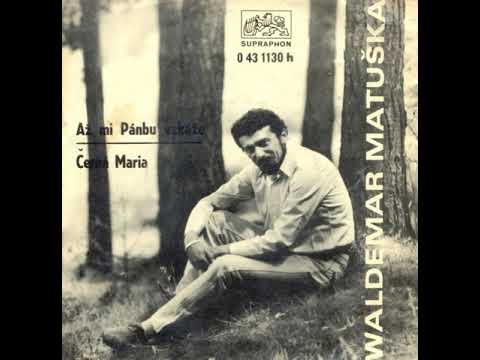 Waldemar Matuška - Černá Maria (1970, vydáno 1971)
