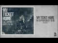 My Ticket Home - In Regret 