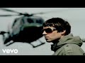 Oasis - D’You Know What I Mean? (Official Video)