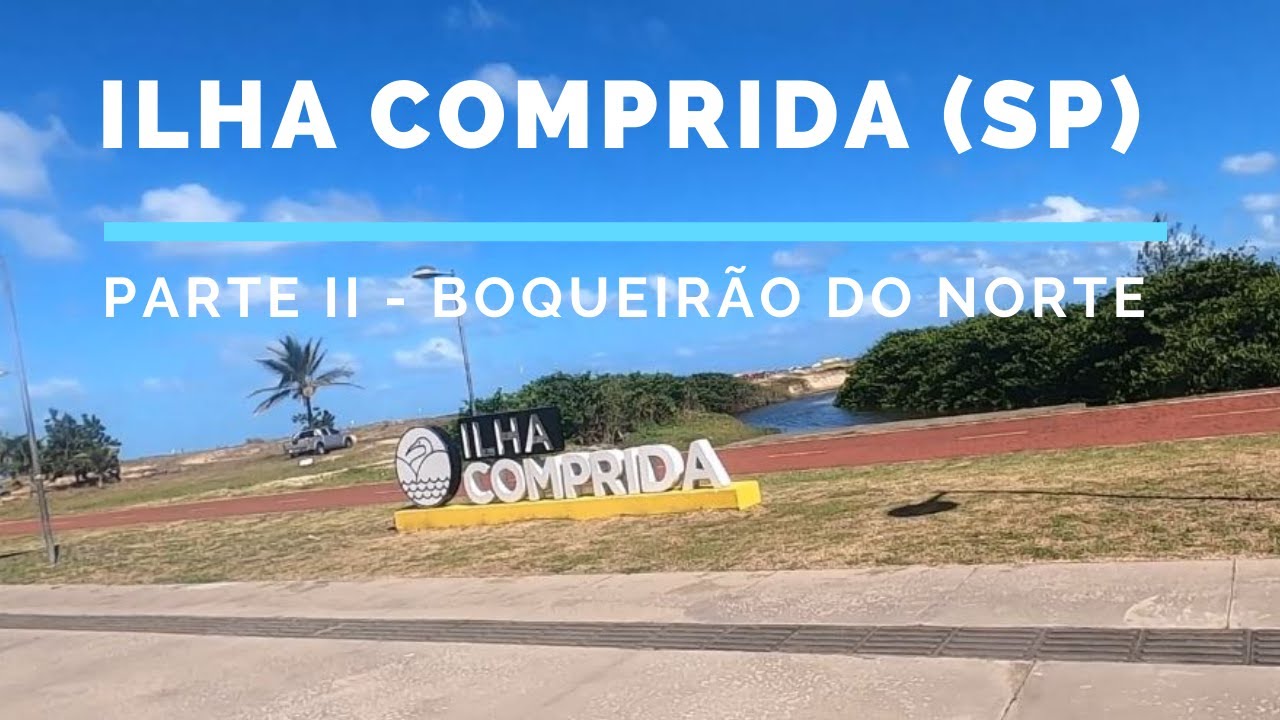 Qual é a Praia Mais Movimentada de Ilha Comprida? Descubra o Boqueirão