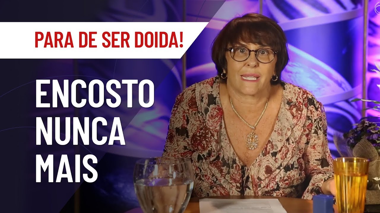 13 DICAS PARA SE LIVRAR DE ENCOSTO | MÁRCIA FERNANDES