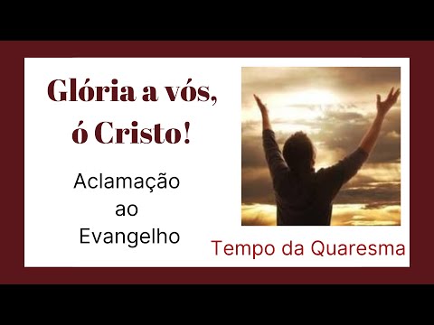 Glória a Vós, Ó Cristo - MÚSICA PARA MISSA