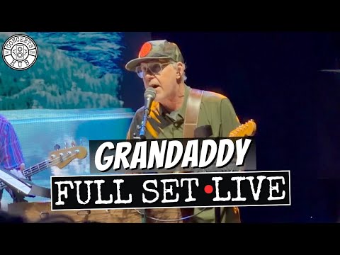 Grandaddy Full Set LIVE