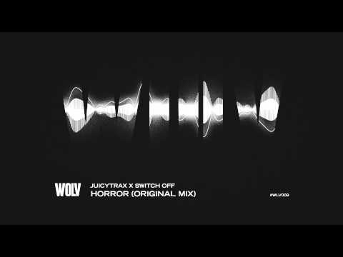 JUICYTRAX X SWITCH OFF - HORROR [OUT NOW]