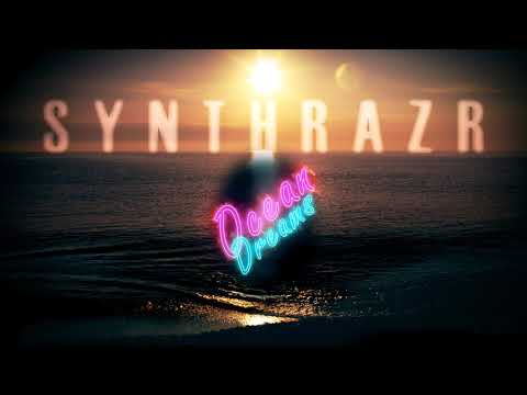Synthrazr - Ocean Dreams