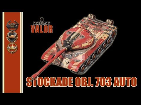 Stockade Obj. 703 Auto - World of Tanks: Valor - Full HD 1080p - PS4 Pro / Wot Console