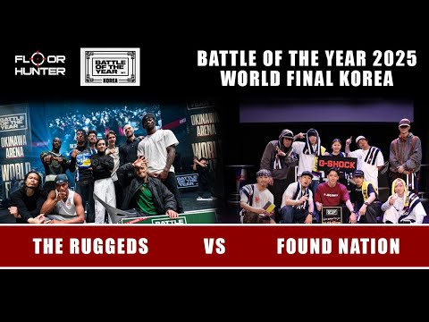 THE RUGGEDS vs FOUND NATION | FINAL | BOTY WORLD FINAL 2025