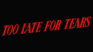 Too Late for Tears (1949) - Trailer