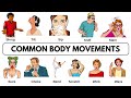 English Vocabulary Important Verbs To Describe Body Movements With Examples Animations
