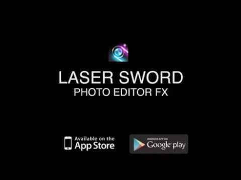 LASER SWORD PHOTO EDITOR FX Video
