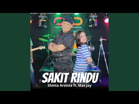 SAKIT RINDU (feat. MAS JAY)