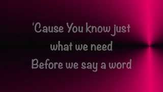 Chris Tomlin - Good Good Father - with lyrics (2015)