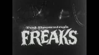 TOD BROWNING'S FREAKS - (1931) Trailer