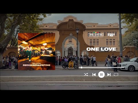 Inna Cantina -  One Love (Official Visual)