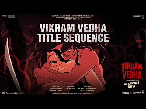 Vikram Vedha Title Sequence | Hrithik Roshan | Saif Ali Khan | Pushkar & Gayatri — Vikram Vedha