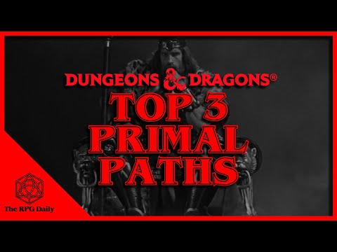 Best Barbarian Primal Paths - Barbarians in Dungeons & Dragons