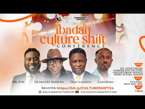 IBADAN CULTURE SHIFT CONFERENCE || 18TH MAY, 2024