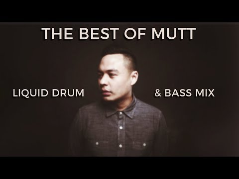 ► The Best Of Mutt - Liquid Drum & Bass Mix