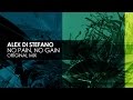 Alex Di Stefano - No Pain, No Gain (Original Mix ...