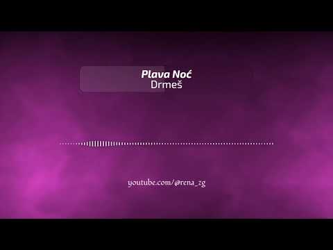 Plava Noc - Drmes (1994)