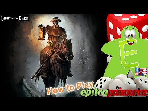 Light in the Dark - How to Play Video(EN) by Epitrapaizoume