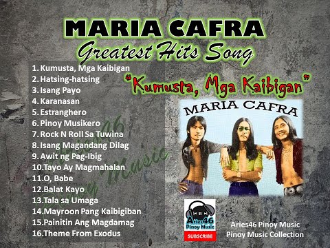 Balikan Natin Sila Mga Rakistang Pinoy sa 70s-80s: Greatest Hits Song (by Maria Cafra)
