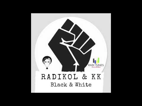 Radikol X KK -Black & White- (RadiTunes)