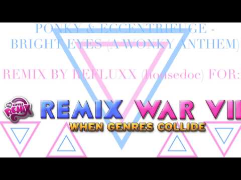 Ponky & Eccentrifuge - Bright Eyes (A Wonky Anthem) (housedoc's Remix)