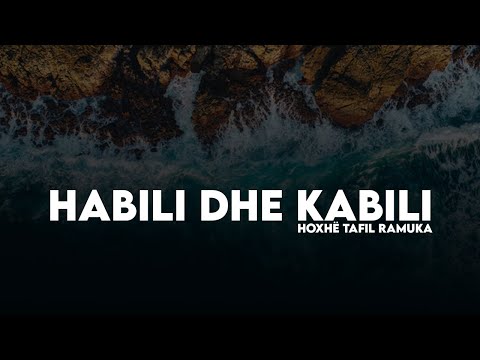 Habili dhe Kabili - Hoxhë Tafil Ramuka