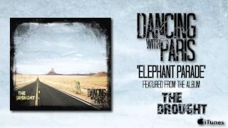 Dancing With Paris / Elephant Parade