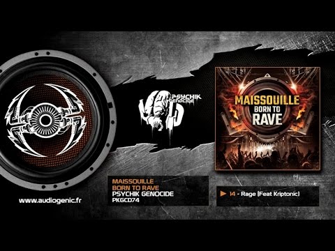 MAISSOUILLE Ft. Kriptonic - Rage [PKGCD74]