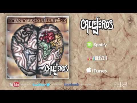 ALGO MEJOR ALGO PEOR - CALLEJEROS "ROCANROLES SIN DESTINO"