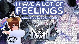【 I HAVE A LOT OF FEELINGS 】hololive English -Advent- Edition!