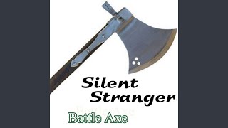 Battle Axe (Pt II of Silent Stranger) Music Video