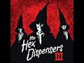 The Hex Dispensers - parallel
