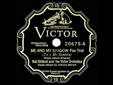 1927 HITS ARCHIVE: Me And My Shadow - Nat Shilkret (Johnny Marvin, vocal)