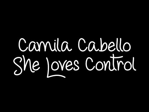 Camila Cabello - She Loves Control (Lyrics)
