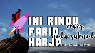 Download lagu INI RINDU FARID HARJA || COVER ANDA SUHANDA mp3