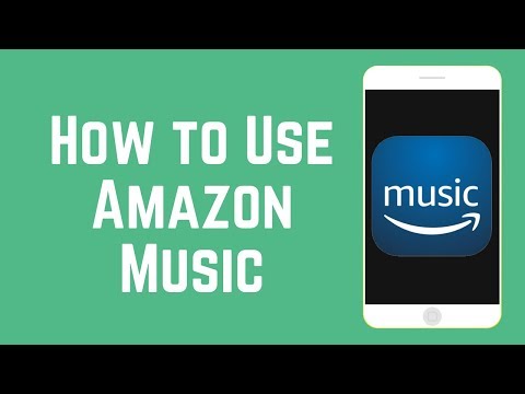 How to Use Amazon Music App - Find & Listen to Music...